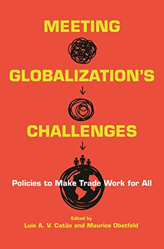 Meeting Globalization's Challenges: Policies to Make Trade Work for All