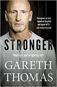 Stronger - Gareth Thomas