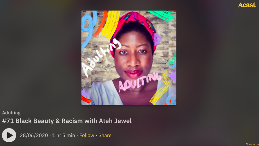 Black Beauty & Racism with Ateh Jewel | on the Adulting podcast - hosted by Oenone