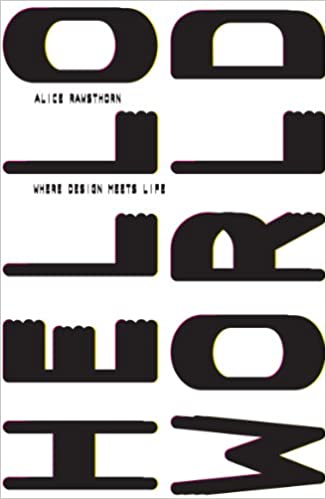 Hello World book cover alice rawsthorn